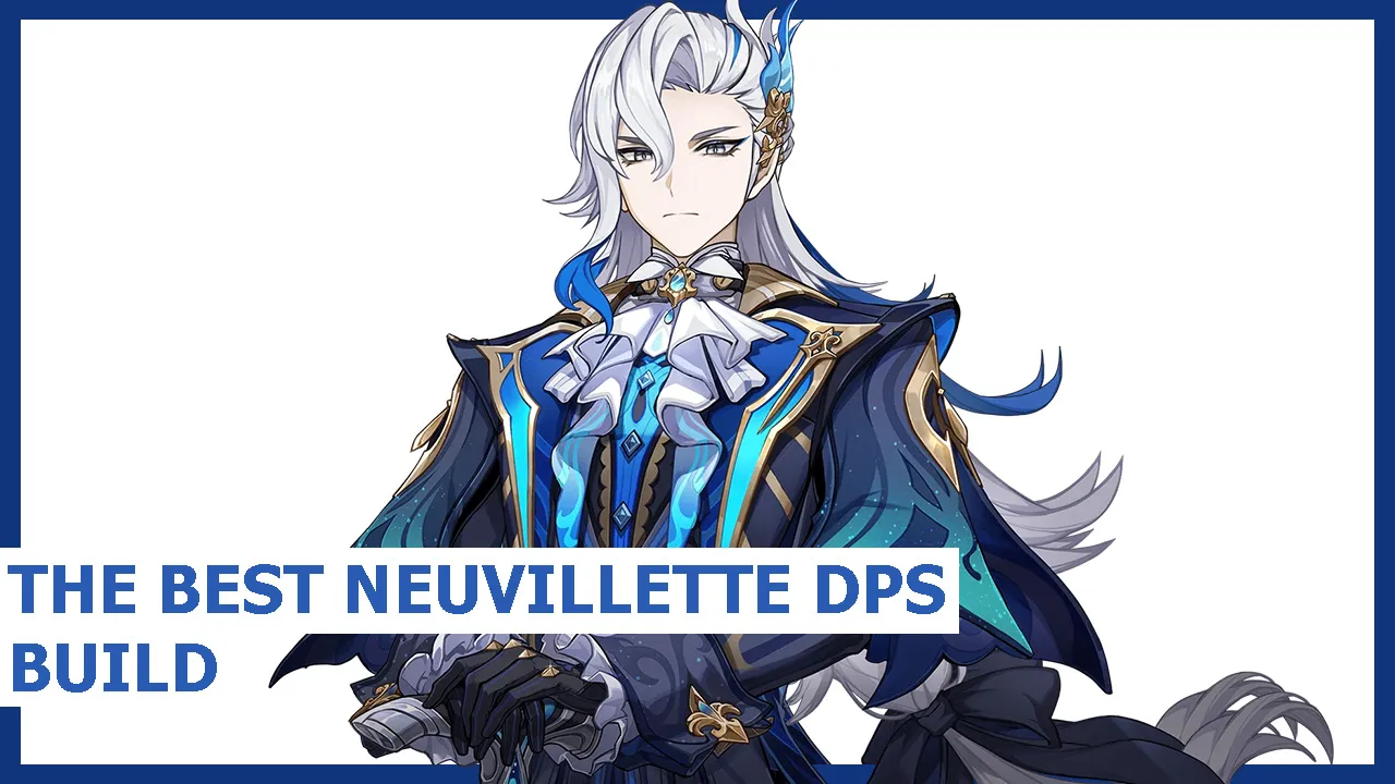 Лучшая сборка Genshin Impact Neuvillette DPS