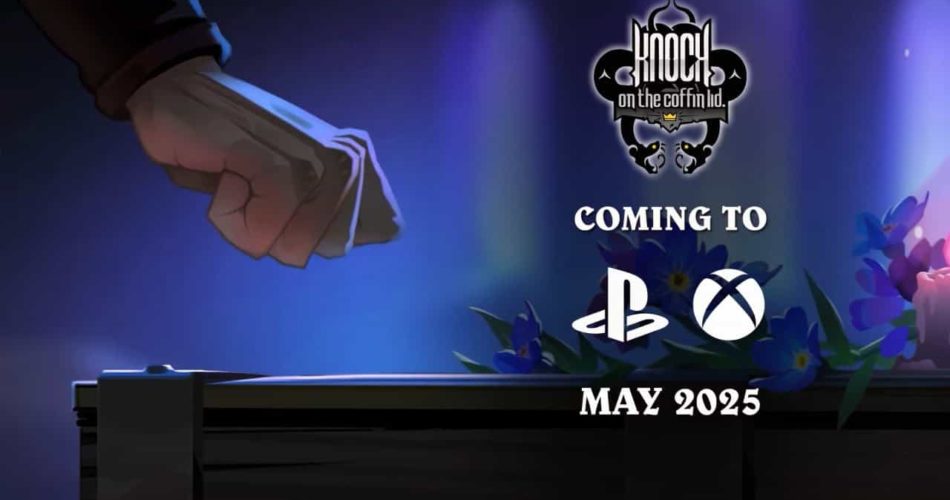 Постучите на крышку гроба: запуск запуска на консолях в мае этого года