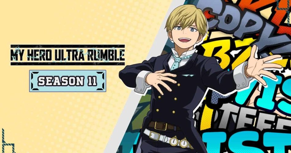 Мой герой Ultra Rumble Season 11 теперь живет